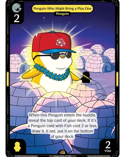 Penguin Who Might Bring a Plus One Holo - Enter The Huddle