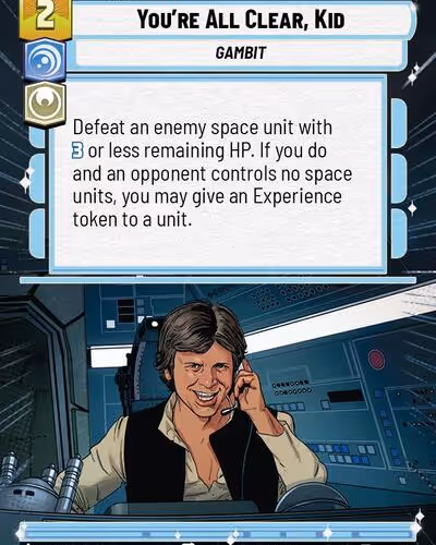 You're All Clear, Kid (Hyperspace Foil) - Jump to Lightspeed