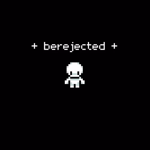 berejected