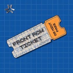 FRONT ROW TICKET #9