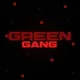 THE $GREEN GANG