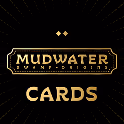 Mudwater Cards