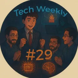 Tech Weekly Meeting 2025 #29