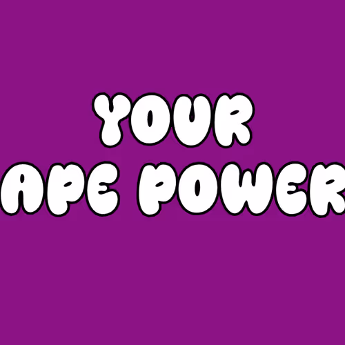 YOUR APE POWER