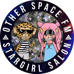 Stargirl Salon • Other Space FM