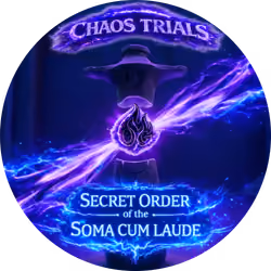 CHAOS TRIALS - SOMA CUM LAUDE
