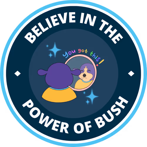 Believe in the Bush