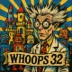 Whoops 32