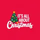 Its's All About Christmas