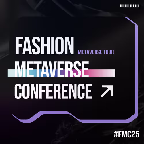 Ticket for Fashion Metaverse Conference 2025 | Phase 2