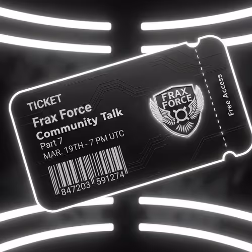 Frax Force Community Talk