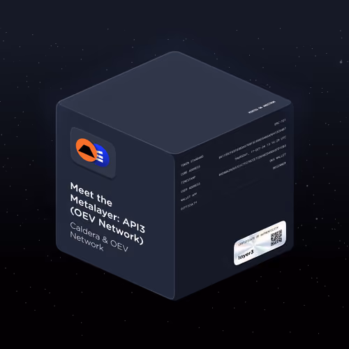 Meet the Metalayer: API3 (OEV Network)