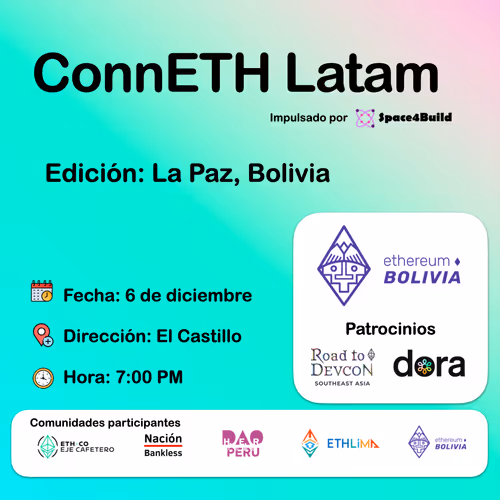 Devcon Bolivia Hub: Conectando a Bolivia con el Mundo 🌐