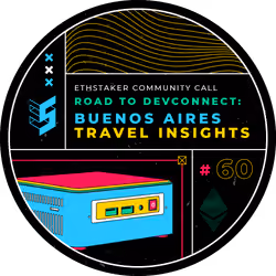 EthStaker Community Call #60: Road to Devconnect BA