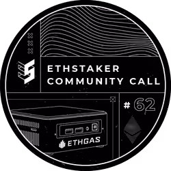 EthStaker Community Call #62: EthGas
