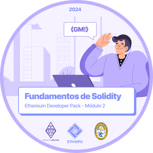 Certificado Módulo 2 CBBA - Fundamentos de Solidity del Ethereum Developer Pack