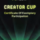 Aethit Creator Cup: Certificate of Exemplary Participation