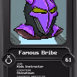 Famous Bribe