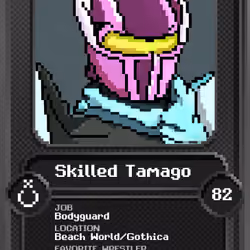 Skilled Tamago