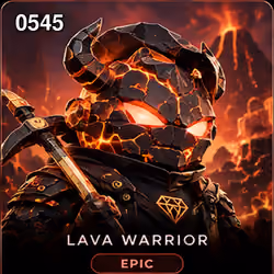 Lava Warrior #0545