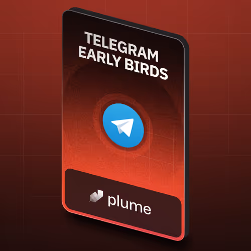 Plume Telegram Early Birds