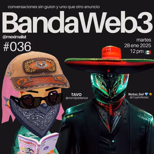 BandaWeb3 #036 Tavo y Notaz