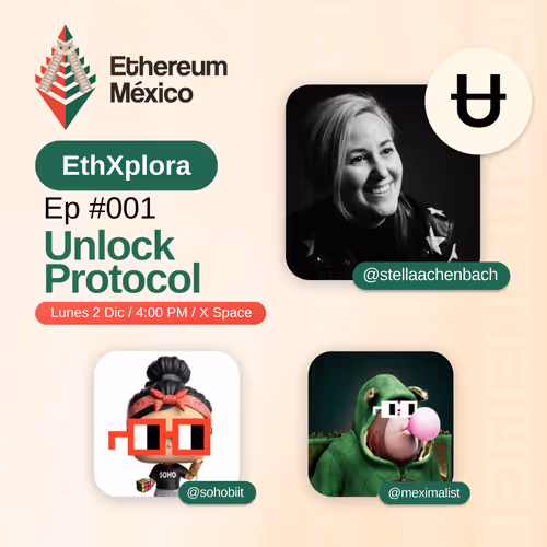 EthXplora #001 Unlock Protocol