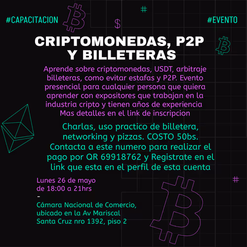 Criptomonedas, P2P y Billeteras - La Paz