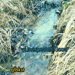glbkst - Unexpected Good