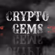 Crypto Gems