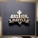 Pin 037 - Bastion Battle
