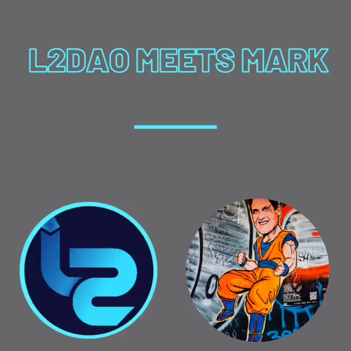 L2DAO Meets Mark Cuban