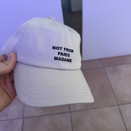 NOT FROM PARIS MADAME