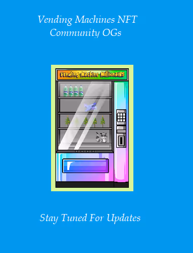 Vending Machines NFT OG Members