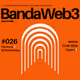 BandaWeb3 #026 The Arena