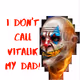 I DONT CALL VITALIK MY DAD!