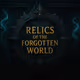 Relics of the Forgotten World (Multichain collection)