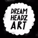 Dreamheadz Art