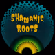 Shamanic Roots