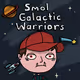 Smol Galactic Warriors