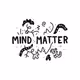 MIND MATTER