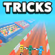 Tricks