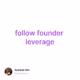 follow founder leverage