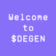 Welcome to $DEGEN - Updates