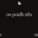 on poidh nfts