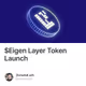 $Eigen Layer Token Launch
