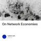 On Network Economies