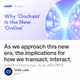 Deep Dive: Why 'Onchain' is the New 'Online'