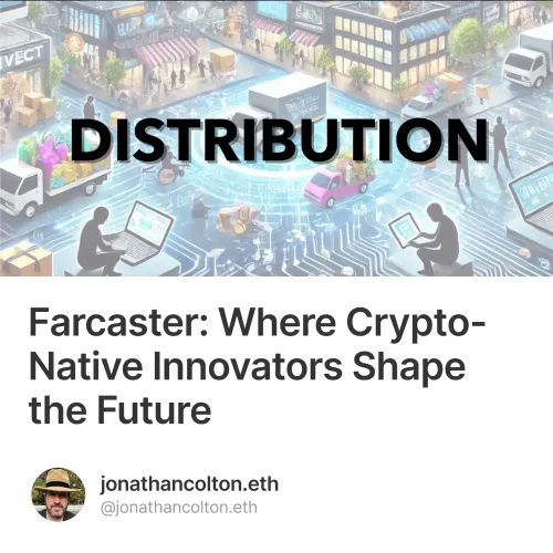 Farcaster: Where Crypto-Native Innovators Shape the Future