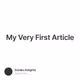 My Very First Article